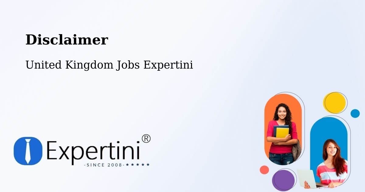 Disclaimer - United Kingdom Jobs Expertini